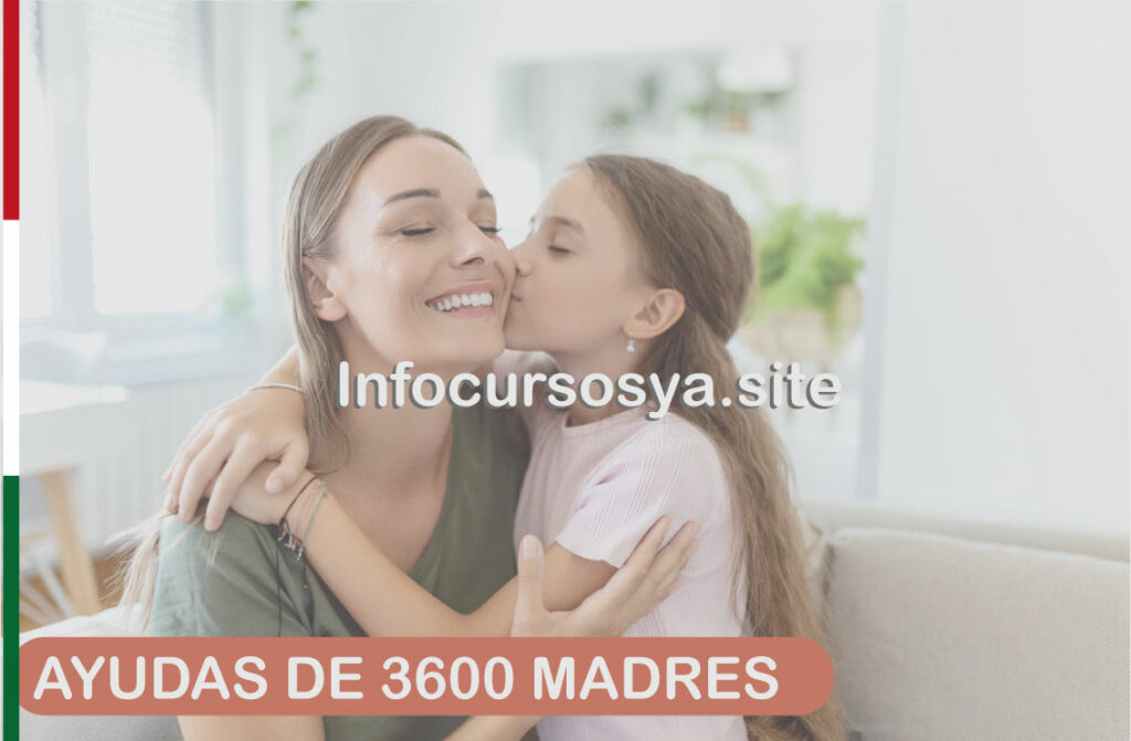 3600 para Madres Solteras 2023